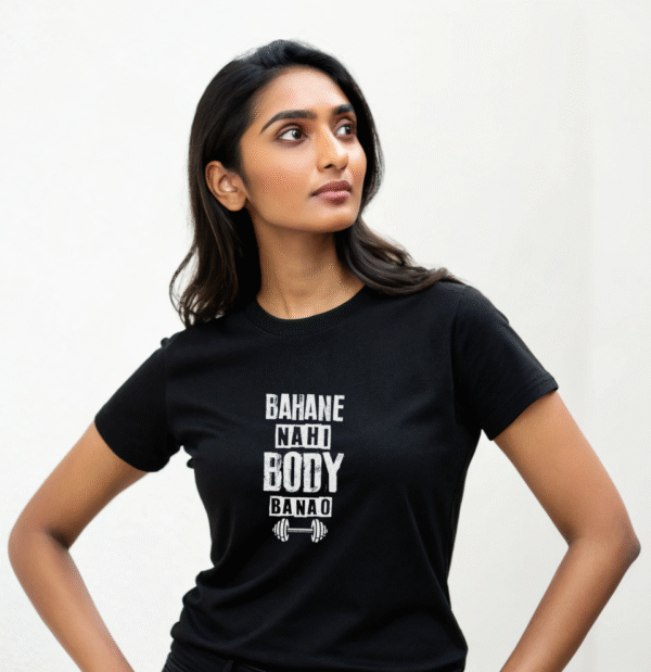 "Bahane Nahi, Body Banao" T-shirt - Image 3